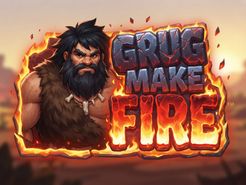 Grug Make Fire
