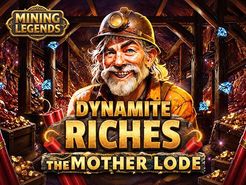 Dynamite Riches The Mother Lode
