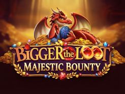 Bigger The Loot Majestic Bounty