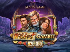 Wildest Gambit