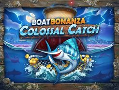 Boat Bonanza Colossal Catch Slots
