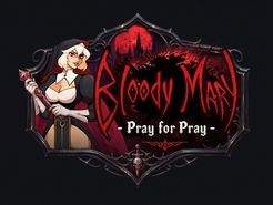 Bloody Mary Pray for Prey