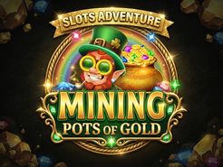 Mining Pots of Gold Slots