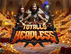 Totally Headless Slots